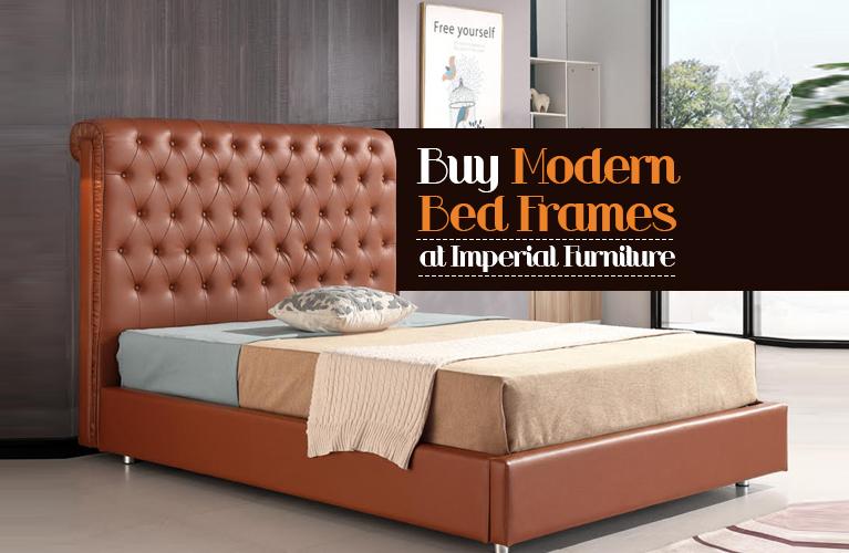 Buy Modern Bed Frames at Imperial Furniture