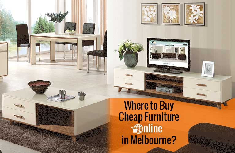 Where to Buy Cheap Furniture Online in Melbourne?