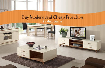 Buy Modern and Cheap Furniture in Melbourne