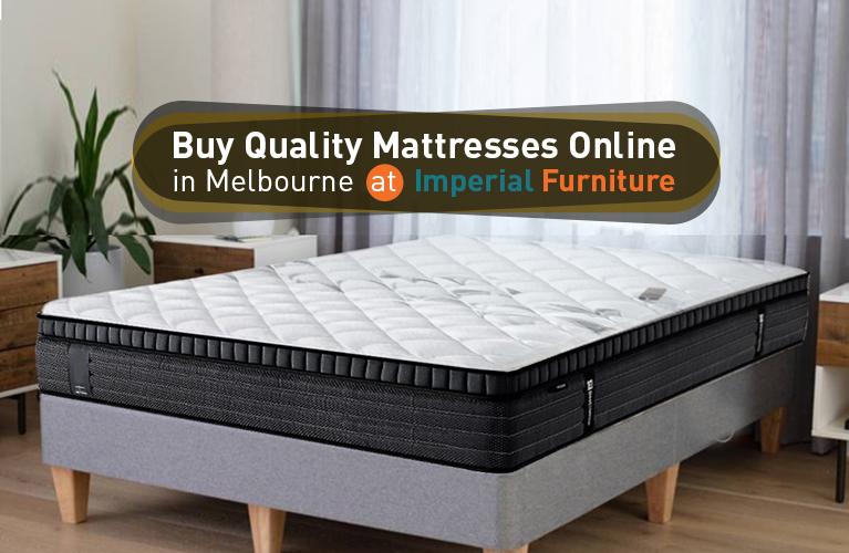 Buy Quality Mattresses Online in Melbourne at Imperial Furniture