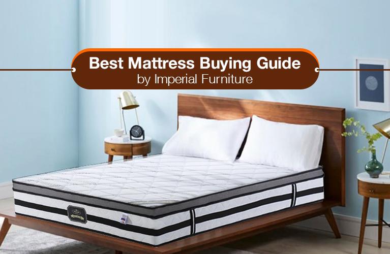 Best Mattress Buying Guide by Imperial Furniture