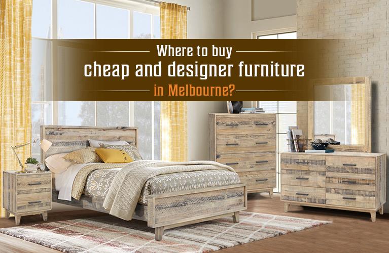 Where to Buy Cheap and Designer Furniture in Melbourne?