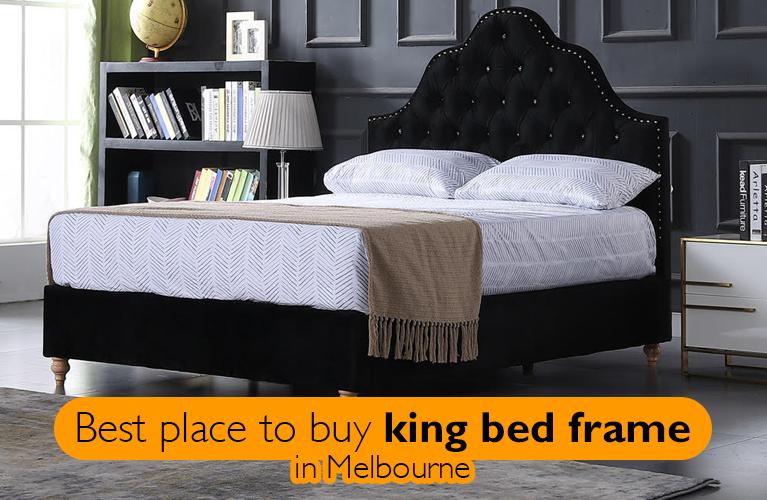 Best place to buy king bed frame in Melbourne